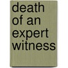 Death of an Expert Witness door P-D. James