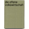 Die Offene Volkswirtschaft by Roman Damm