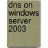 Dns on Windows Server 2003