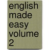 English Made Easy Volume 2 door Pieter Koster