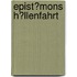 Epist�Mons H�Llenfahrt