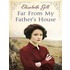 Far from My Father's House