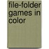 File-Folder Games in Color
