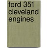 Ford 351 Cleveland Engines door George Reid