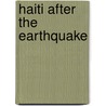 Haiti After the Earthquake door M.D. Paul Farmer