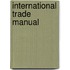 International Trade Manual