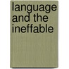 Language and the Ineffable door Louis S. Berger