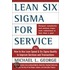Lean Six Sigma for Service
