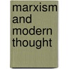 Marxism and Modern Thought door N.I. Bukharin