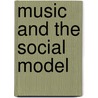 Music and the Social Model door Jane Williams