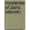 Mysteries of Paris (Ebook) door Eugene Sue