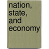 Nation, State, and Economy by Ludwig von Mises