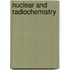 Nuclear and Radiochemistry