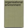 Organisational Environment by Management