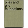 Piles And Pile Foundations door Carlo Viggiani