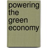 Powering the Green Economy by Miguel Mendonca