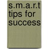 S.M.A.R.T Tips for Success door Dr Henry Akintunde