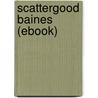 Scattergood Baines (Ebook) door Clarence Budington Kelland