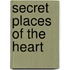 Secret Places of the Heart