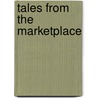 Tales from the Marketplace by Nigel F. Piercy