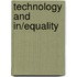 Technology and In/Equality