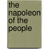 The Napoleon of the People