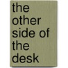The Other Side of the Desk door Patrick Jenlink