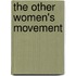 The Other Women's Movement