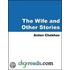 The Wife and Other Stories