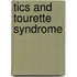 Tics and Tourette Syndrome