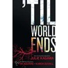 Till the World Ends (Luna) door Julie Kagawa