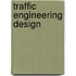 Traffic Engineering Design