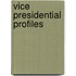 Vice Presidential Profiles