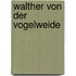 Walther Von Der Vogelweide