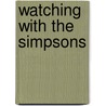 Watching with the Simpsons by Jonathan Gray
