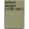 William Dargan (1799-1867) door Fergus Mulligan