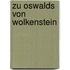 Zu Oswalds Von Wolkenstein