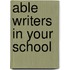 Able Writers In Your School