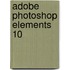 Adobe Photoshop Elements 10