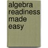 Algebra Readiness Made Easy
