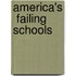 America's  Failing  Schools