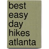 Best Easy Day Hikes Atlanta by Render Davis