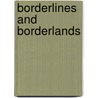 Borderlines and Borderlands by Diener/hagen