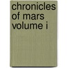 Chronicles of Mars Volume I door Edgar Rice Burroughs