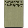 Companion to Historiography door Terry Shepherd