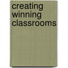 Creating Winning Classrooms door Peter Hook