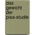 Das Gewicht Der Pisa-Studie