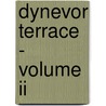 Dynevor Terrace - Volume Ii by Charlotte Mary Yonge