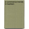E-Commerce-Trends in Banken by Thilo Planz