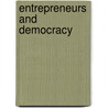 Entrepreneurs and Democracy door Korine